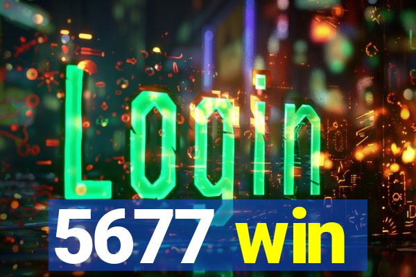 5677 win